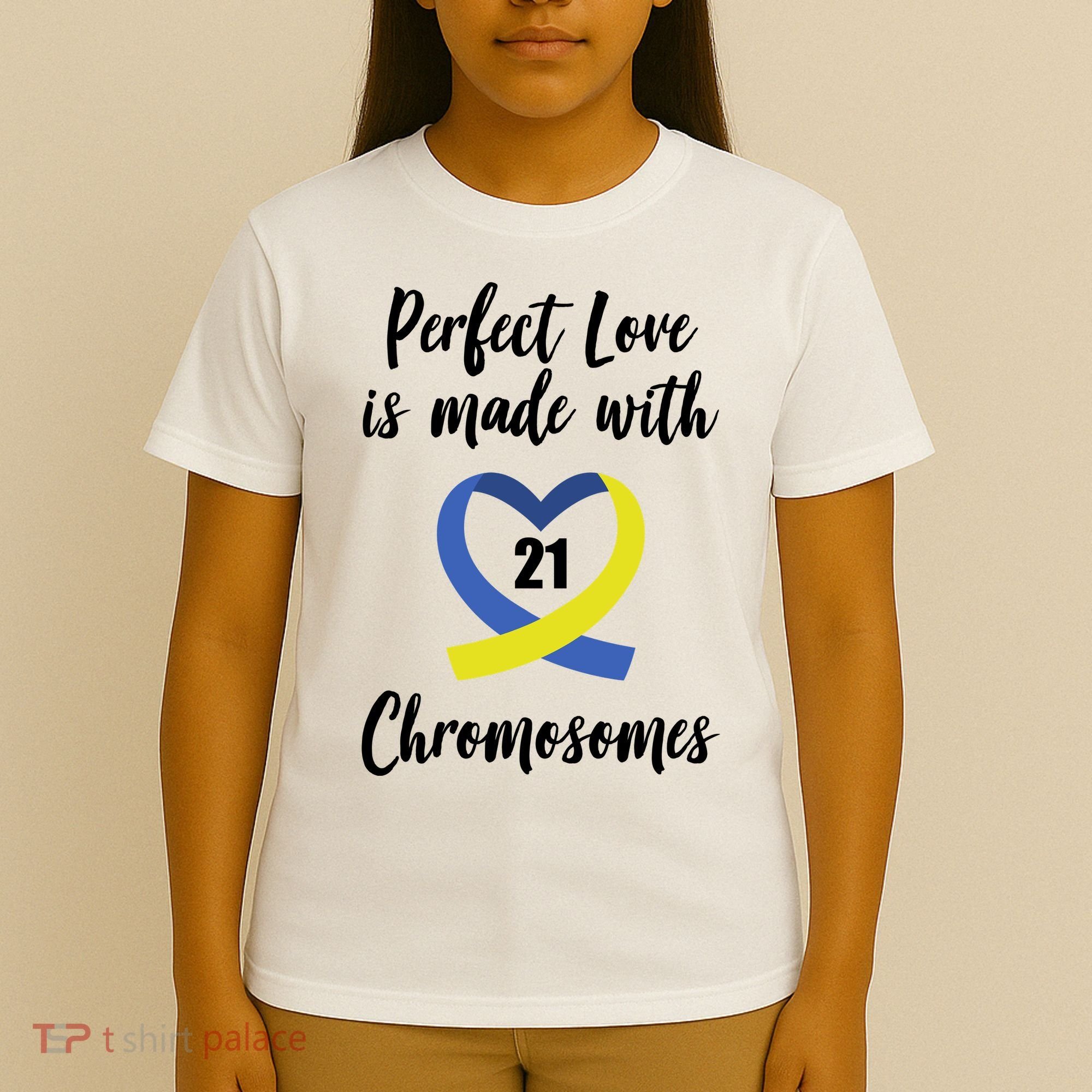 Perfect Love Is Made With 21 Chromosomes Down Syndrome T-Shirt