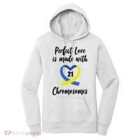 Perfect Love Is Made With 21 Chromosomes Down Syndrome Women's Hoodie thumb 0