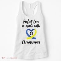 Perfect Love Is Made With 21 Chromosomes Down Syndrome Women's Tank Top thumb 0