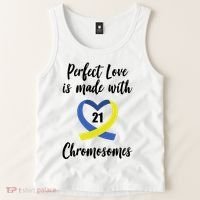 Perfect Love Is Made With 21 Chromosomes Down Syndrome Tank Top thumb 2