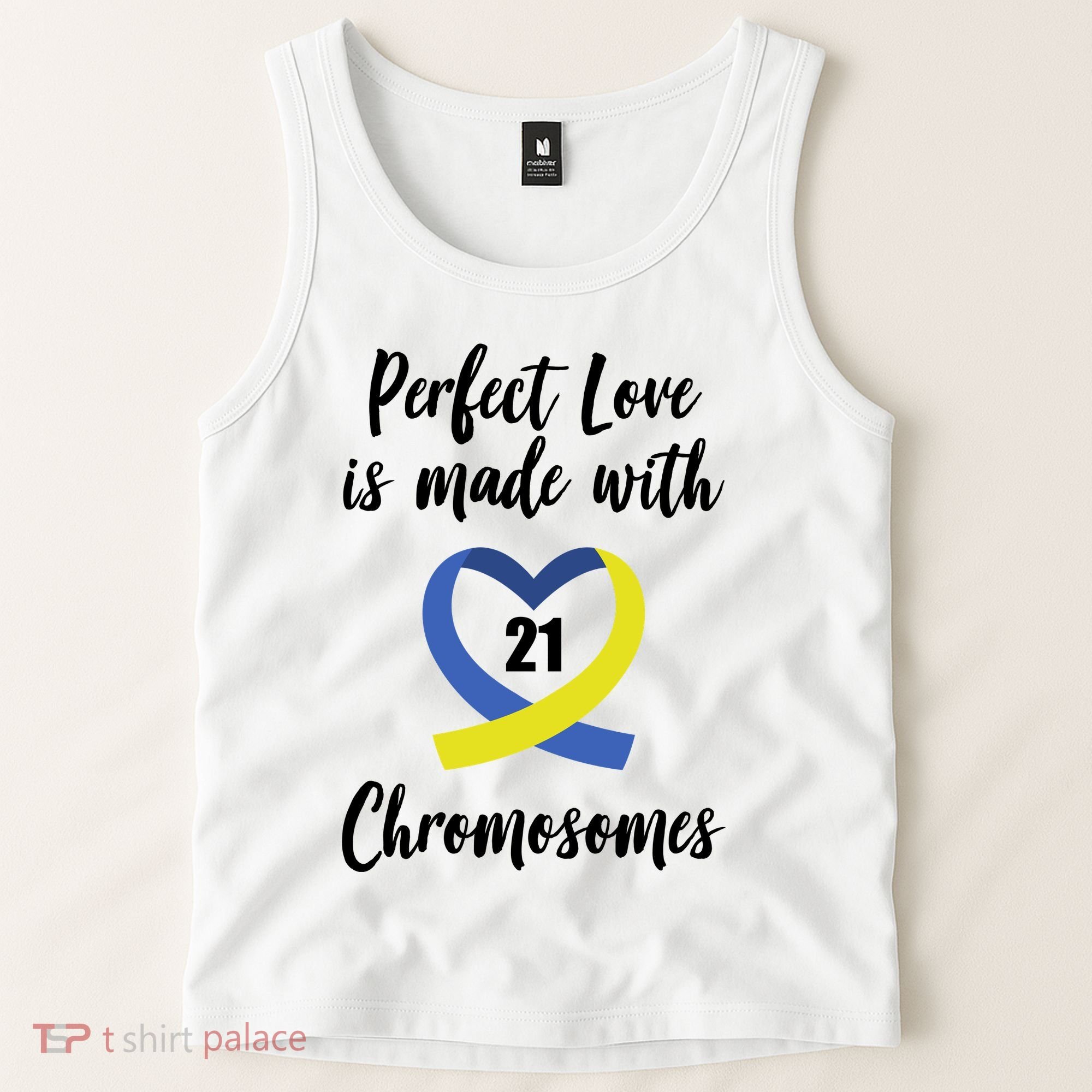 Perfect Love Is Made With 21 Chromosomes Down Syndrome Tank Top