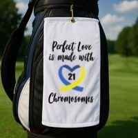Perfect Love Is Made With 21 Chromosomes Down Syndrome Golf Towel thumb 2