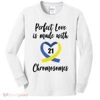 Perfect Love Is Made With 21 Chromosomes Down Syndrome Kids Long Sleeve Shirt thumb 0