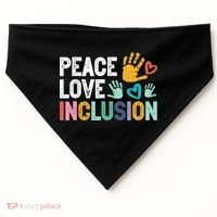 Peace Love Inclusion For A Sped Teacher USA-Made Doggie Bandana thumb 0