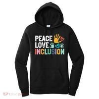 Peace Love Inclusion For A Sped Teacher Women's Hoodie thumb 0