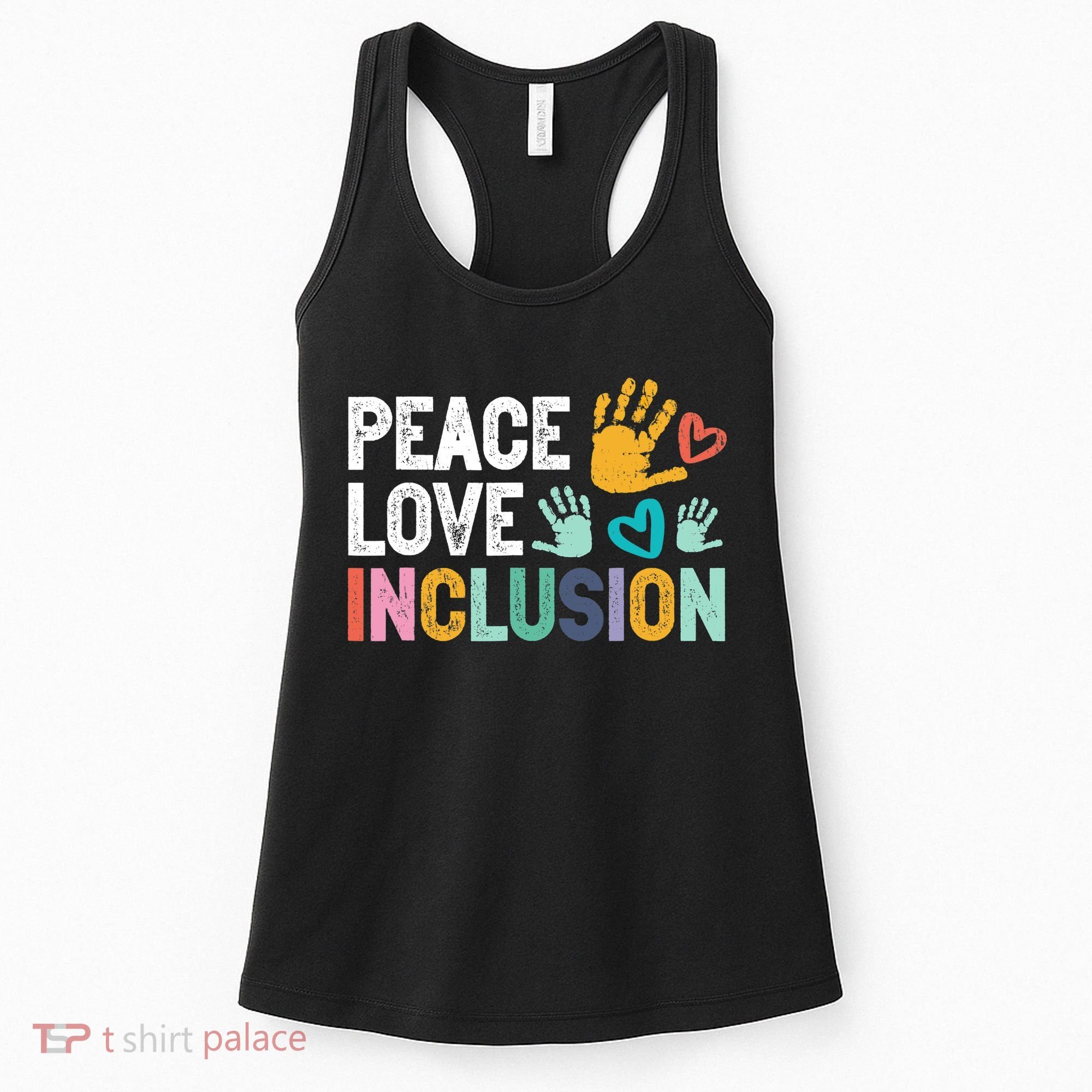 Peace Love Inclusion For A Sped Teacher Women's Tank Top
