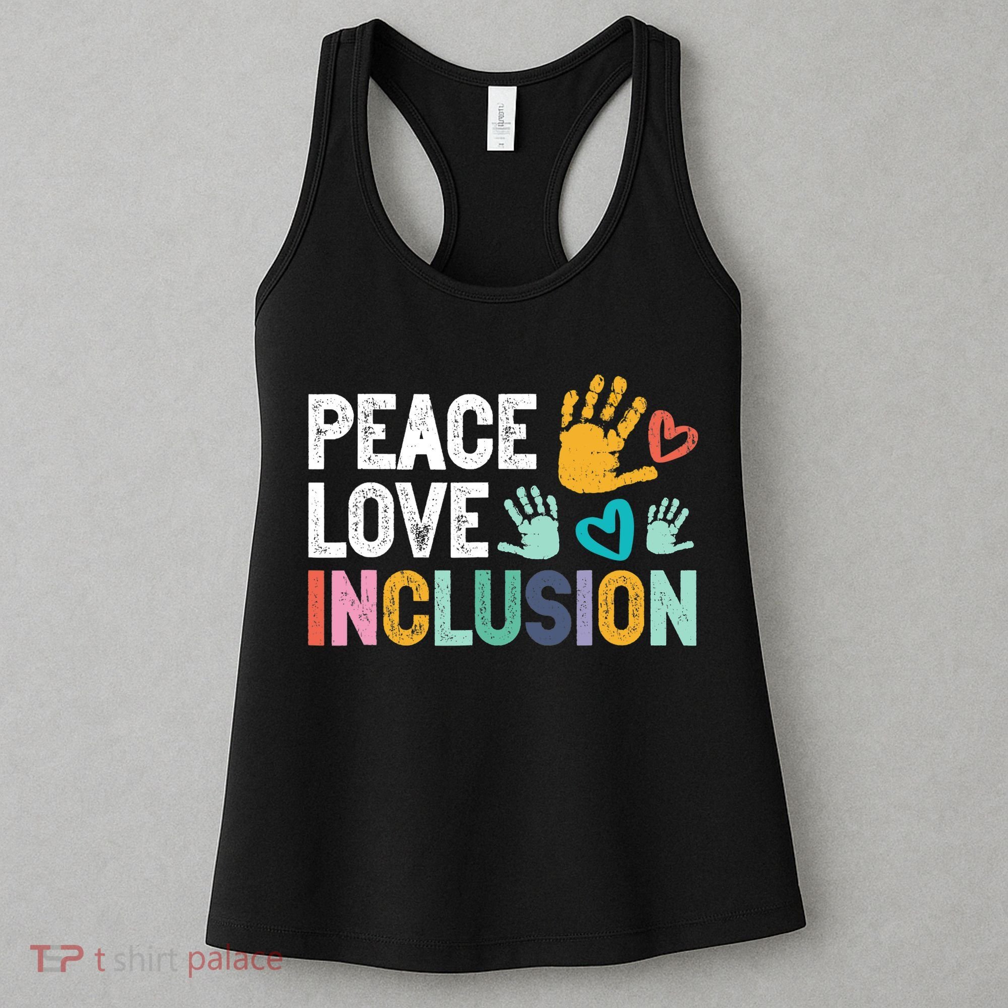 Peace Love Inclusion For A Sped Teacher Women's Tank Top