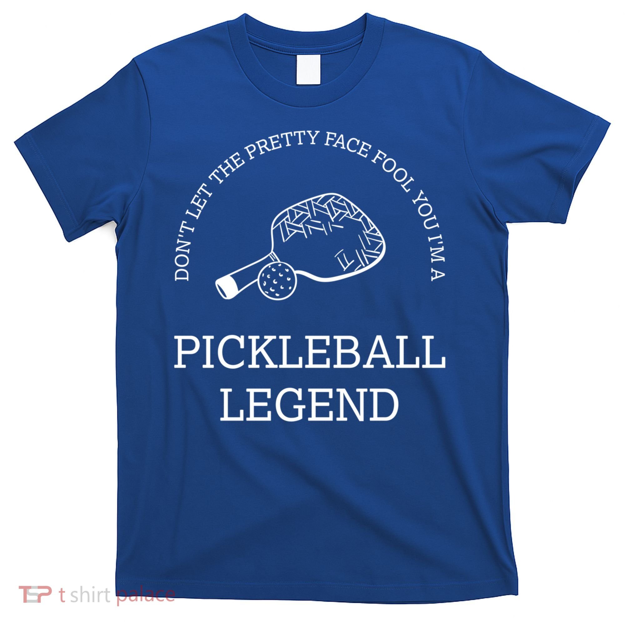 Pickleball Legend Ironic Saying Hobby Sports Dinking Cool Gift T-Shirt