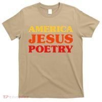 Poetry Lover I Love Poetry America Jesus Poetry T-Shirt thumb 0