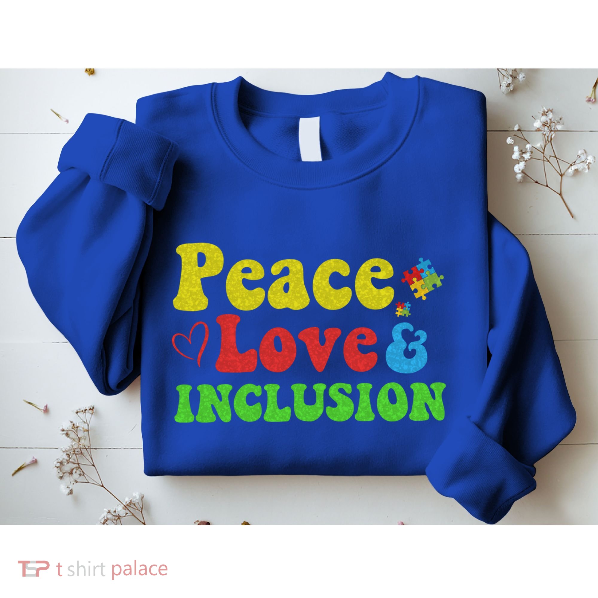 Peace Love Inclusion Sped Squad Special Ed Teacher Gift Sweatshirt