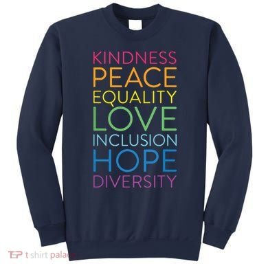 Peace Love Inclusion Equality Diversity Human Rights Sweatshirt