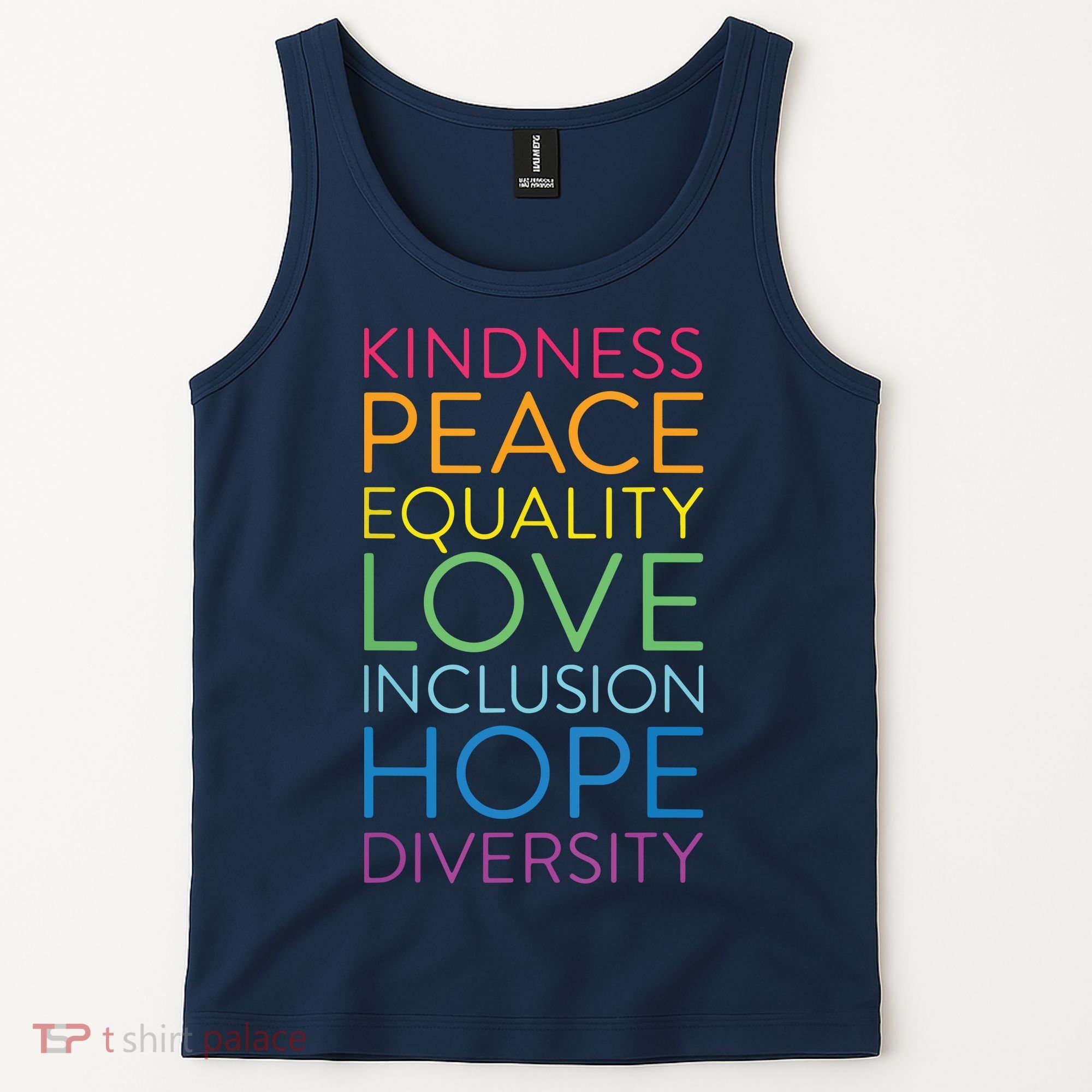 Peace Love Inclusion Equality Diversity Human Rights Tank Top
