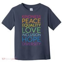 Peace Love Inclusion Equality Diversity Human Rights Toddler T-Shirt thumb 0