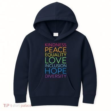 Peace Love Inclusion Equality Diversity Human Rights Kids Hoodie