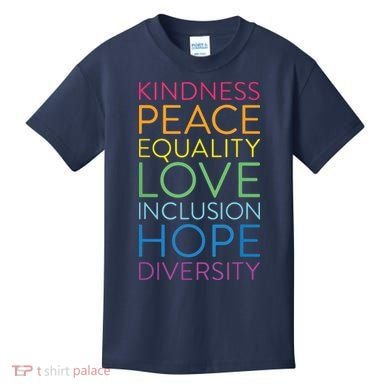 Peace Love Inclusion Equality Diversity Human Rights Kids T-Shirt