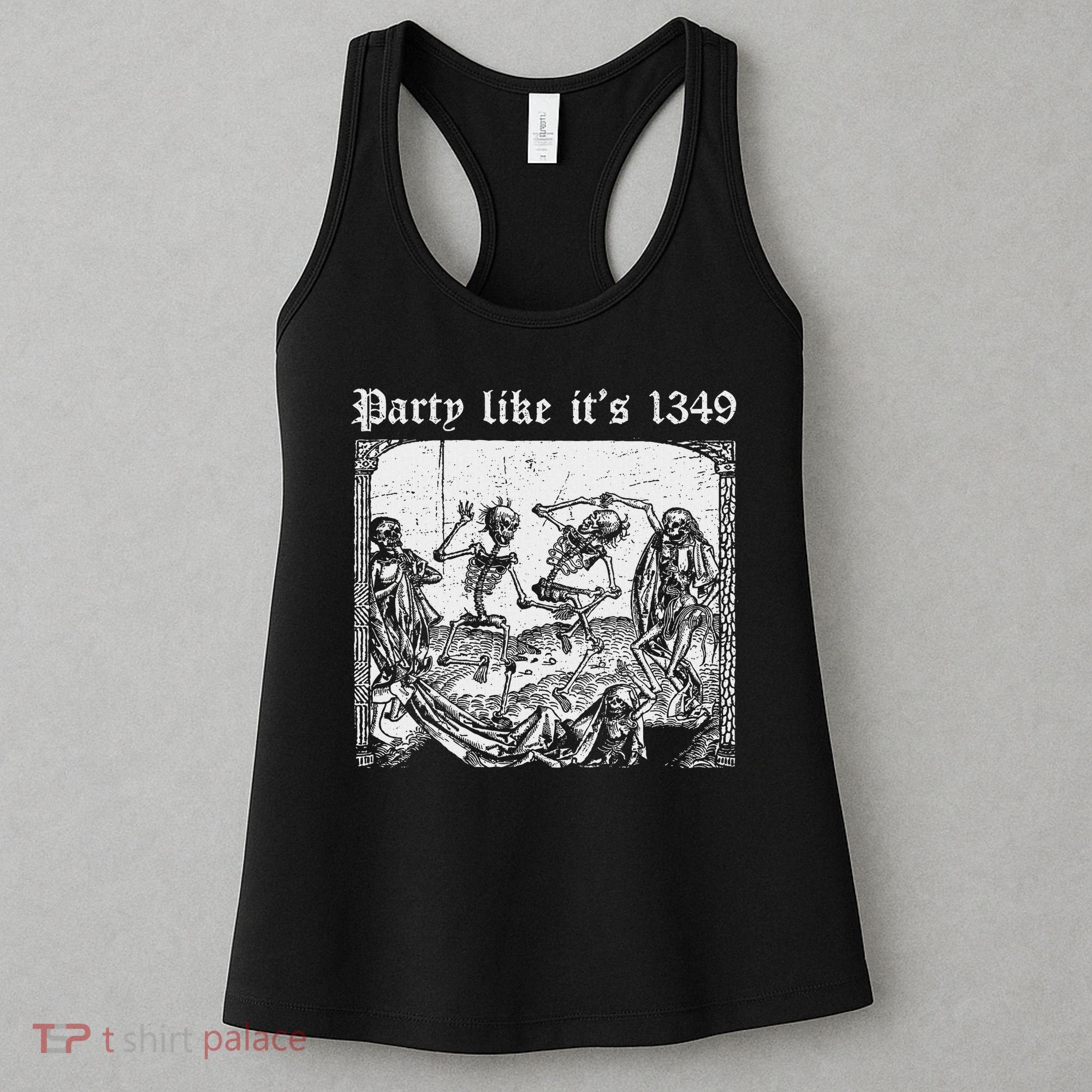 Party Like It's 1349 Black Death European Plague Rat Women's Tank Top