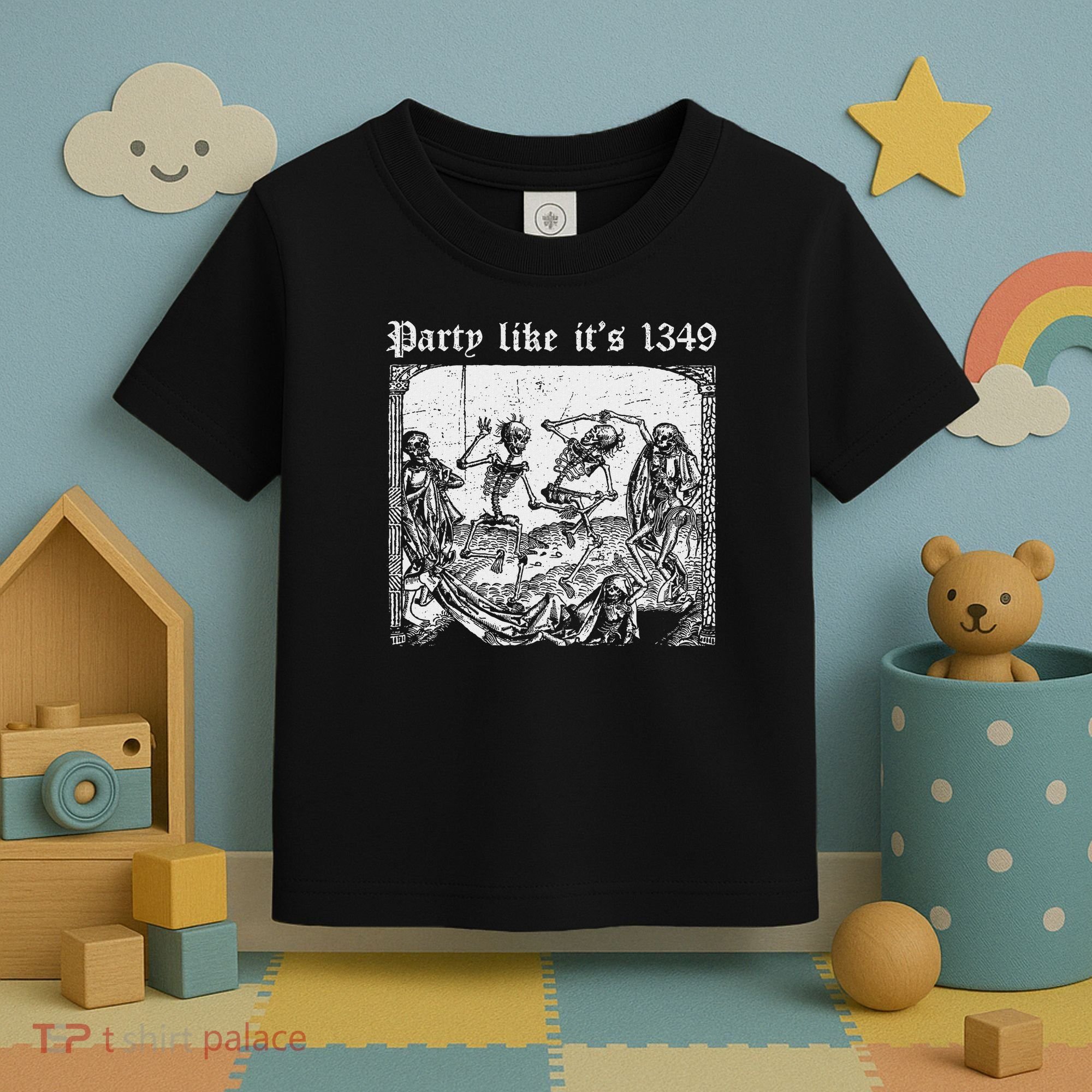 Party Like It's 1349 Black Death European Plague Rat Toddler T-Shirt