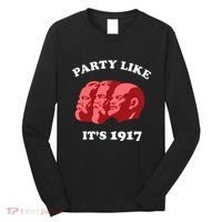 Party Like ItS 1917 Funny Communist Long Sleeve Shirt thumb 0
