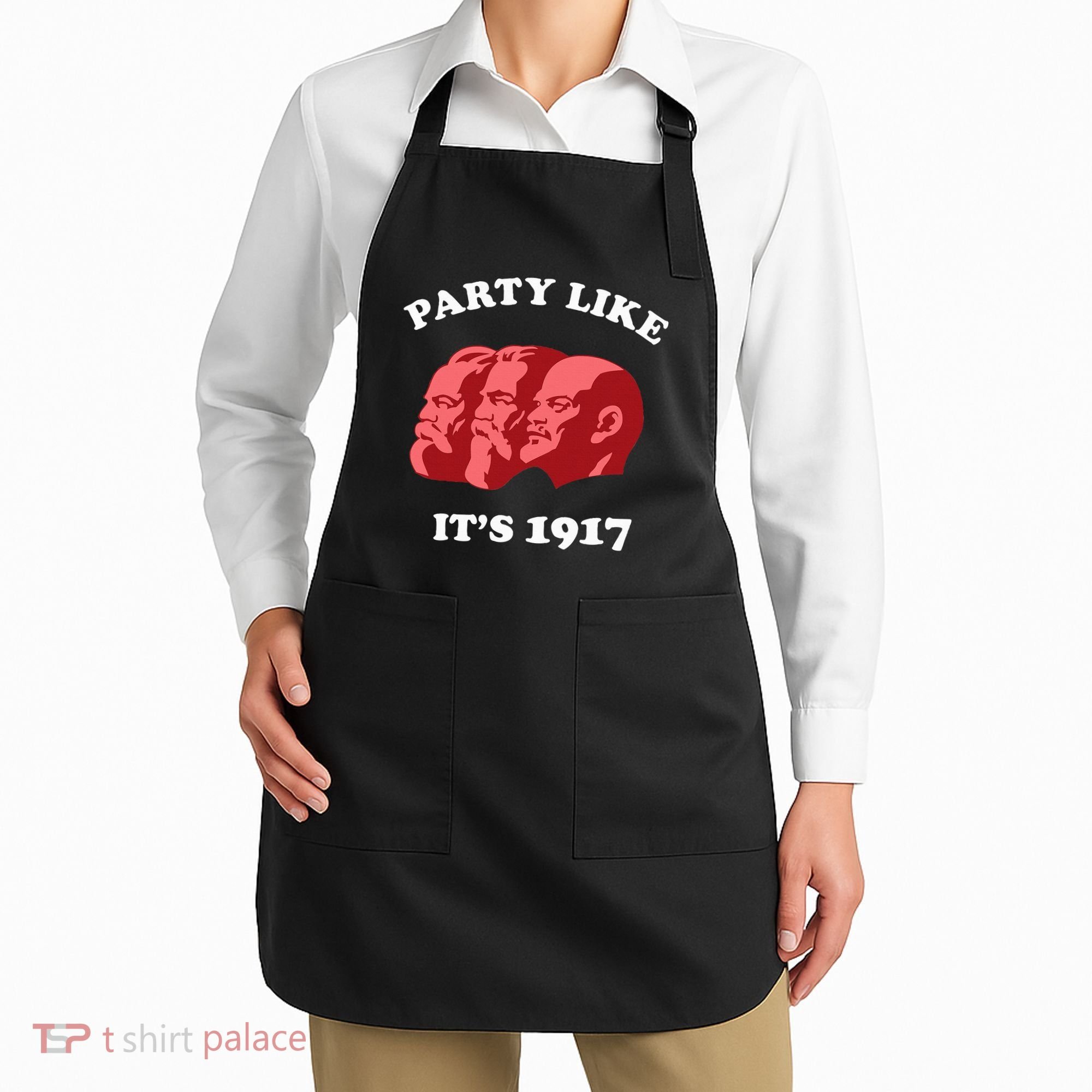Party Like ItS 1917 Funny Communist Apron