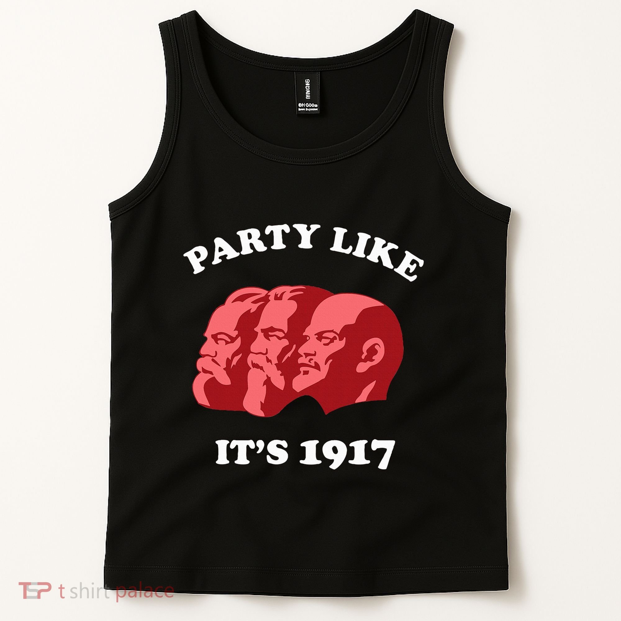 Party Like ItS 1917 Funny Communist Tank Top