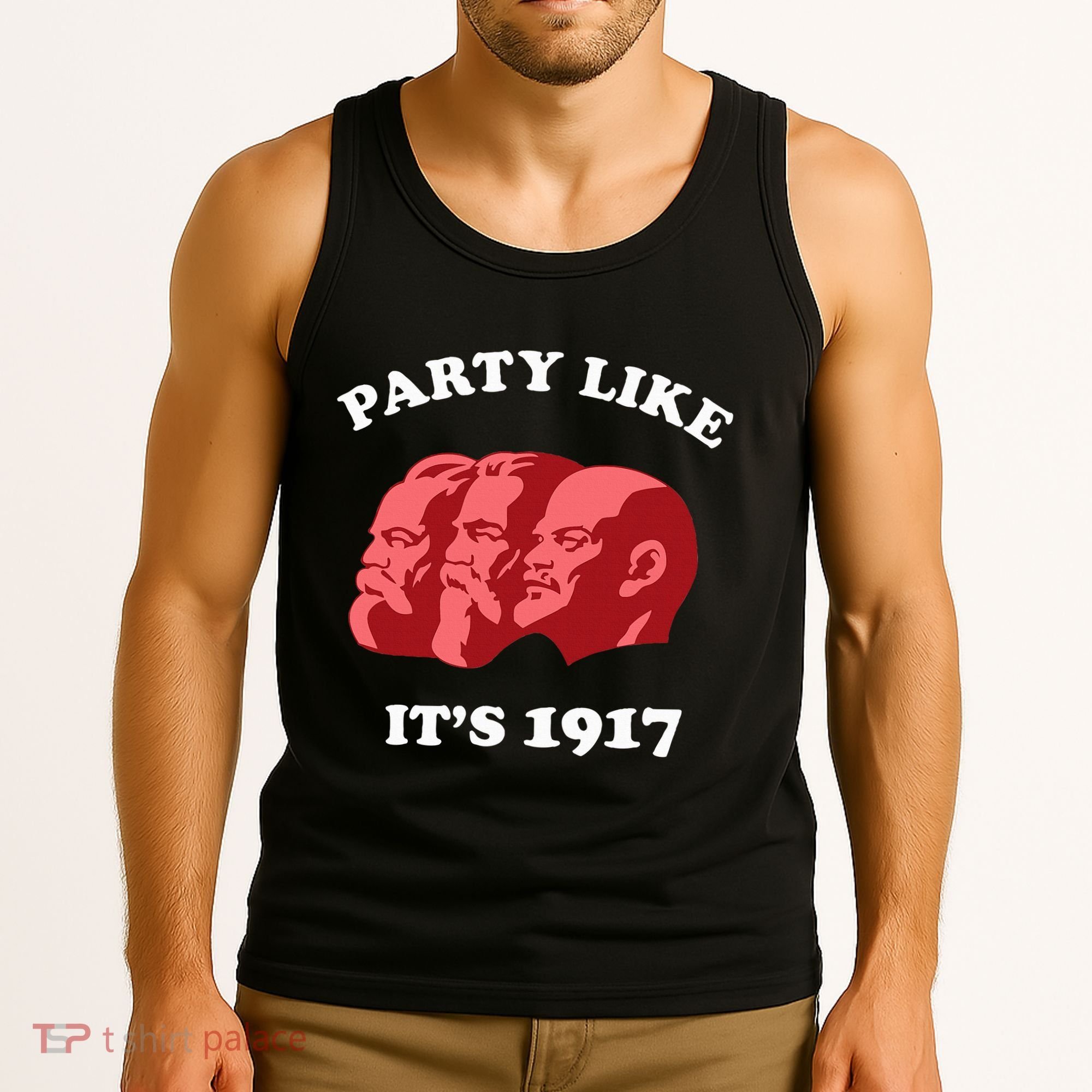 Party Like ItS 1917 Funny Communist Tank Top