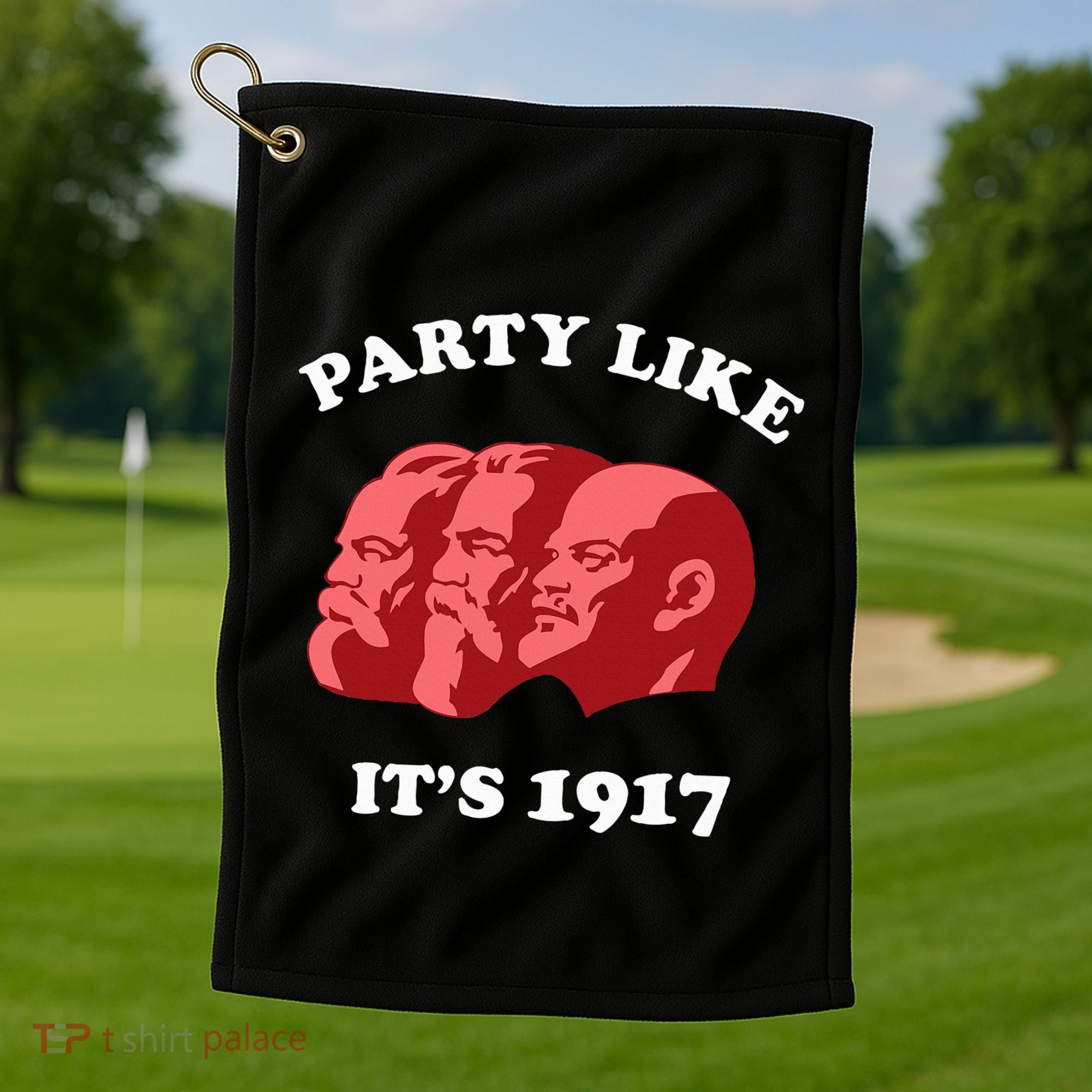 Party Like ItS 1917 Funny Communist Golf Towel