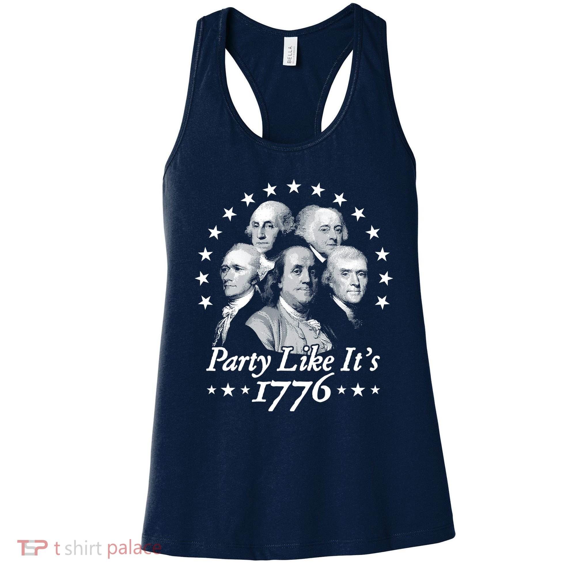 Party Like Its 1776 4th Of July Founding Fathers USA America Women's Tank Top