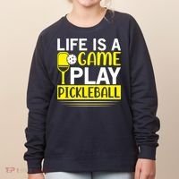 Pickleball Life Is A Game Play Pickleball Funny Pickleball Gift Women's Sweatshirt thumb 0