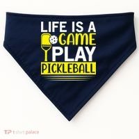 Pickleball Life Is A Game Play Pickleball Funny Pickleball Gift USA-Made Doggie Bandana thumb 0
