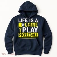Pickleball Life Is A Game Play Pickleball Funny Pickleball Gift Hoodie thumb 0