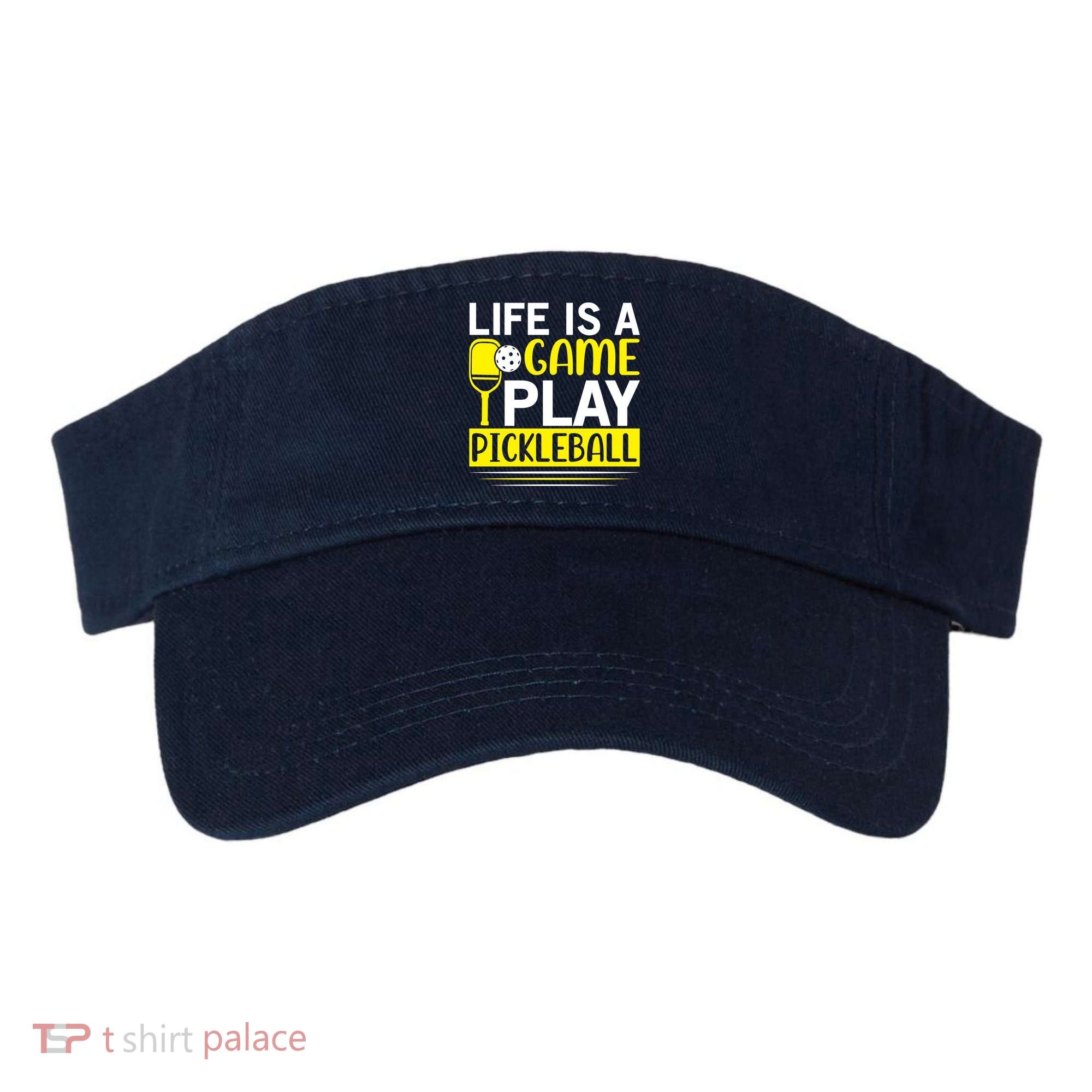 Pickleball Life Is A Game Play Pickleball Funny Pickleball Gift Visor