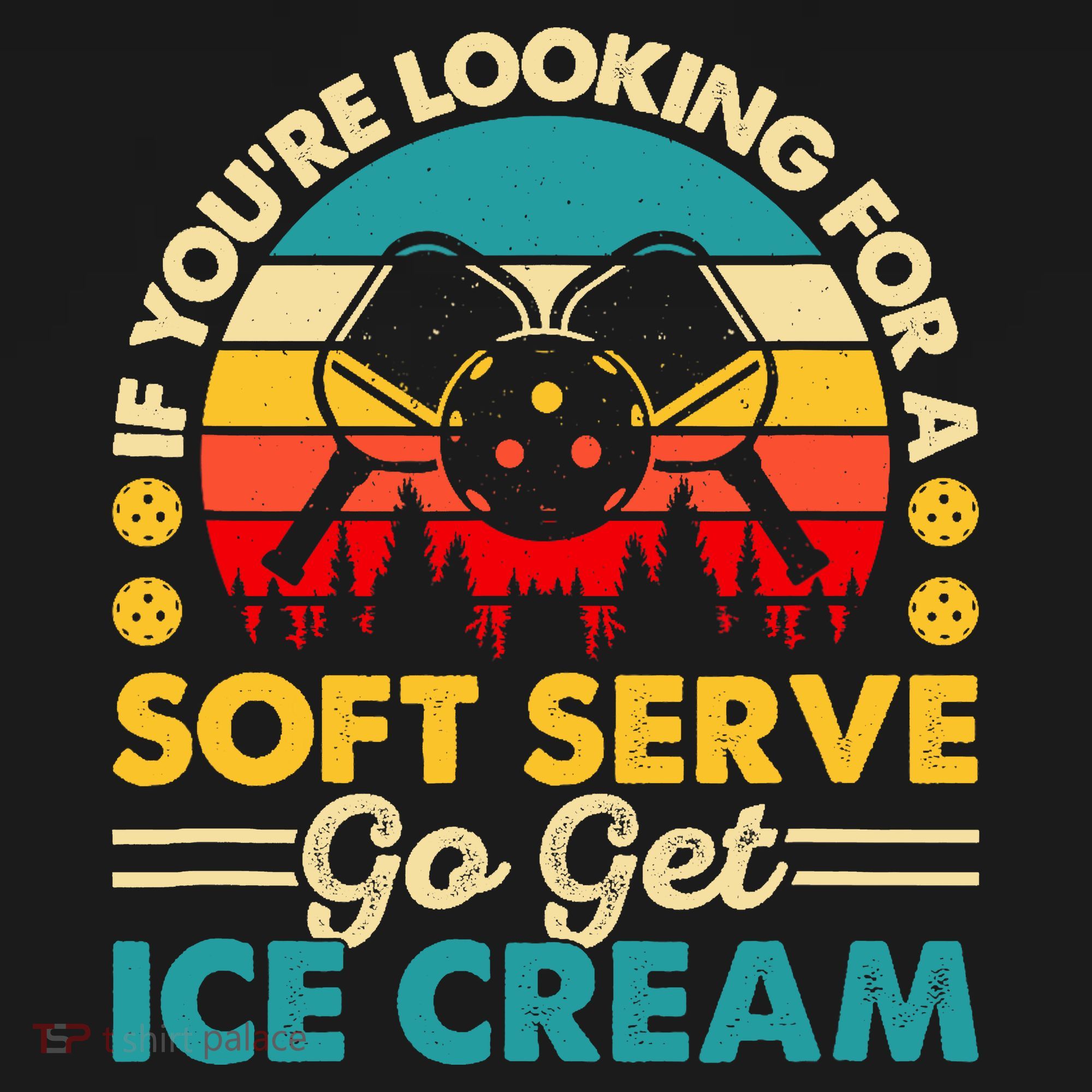 Pickleball Lover If You Want Soft Serve Go Get Ice Cream Ornament