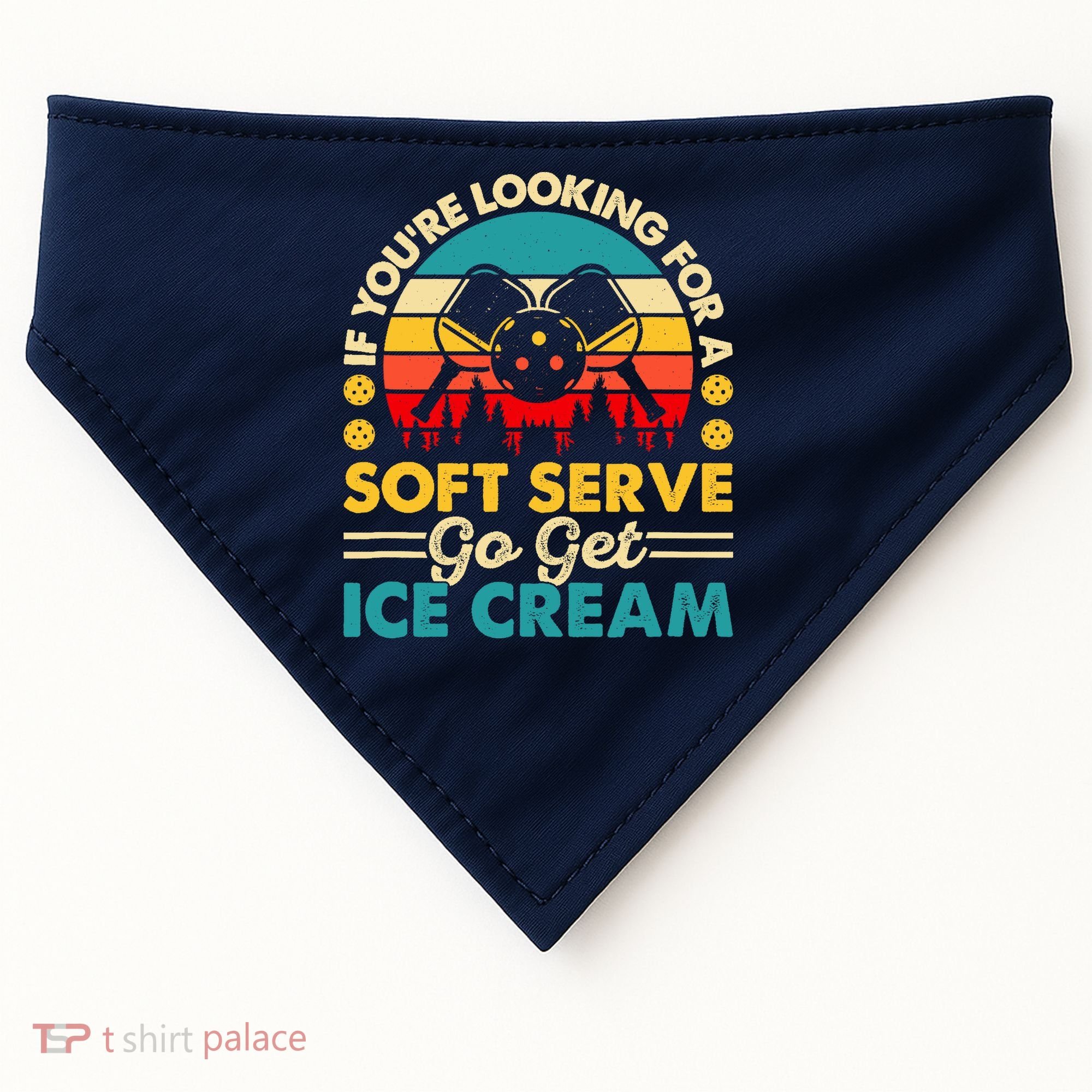 Pickleball Lover If You Want Soft Serve Go Get Ice Cream USA-Made Doggie Bandana
