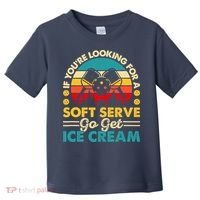 Pickleball Lover If You Want Soft Serve Go Get Ice Cream Toddler T-Shirt thumb 0