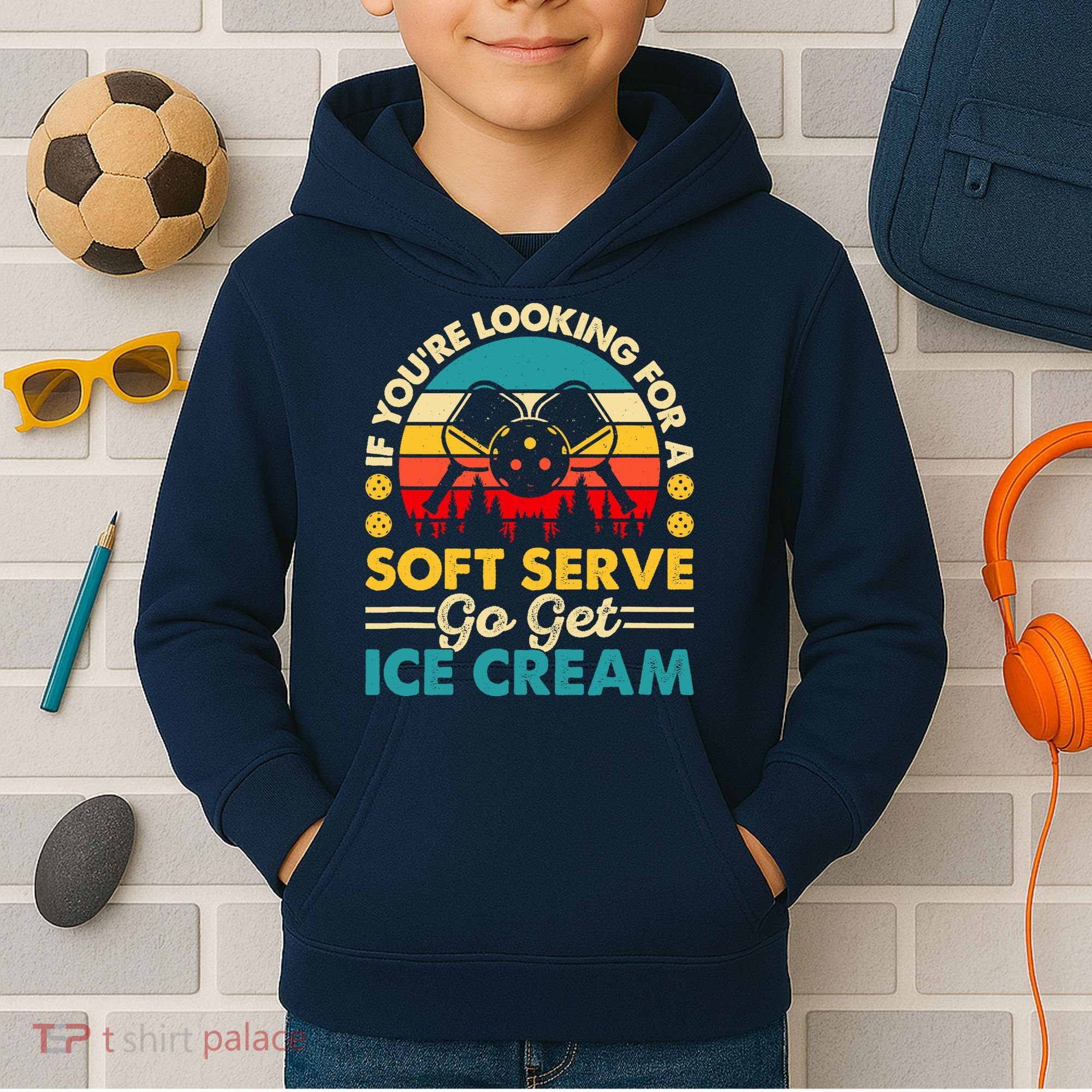 Pickleball Lover If You Want Soft Serve Go Get Ice Cream Kids Hoodie