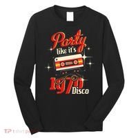 Party Like Its 1970 Disco 1970s Funky Party 70s Groove Long Sleeve Shirt thumb 0