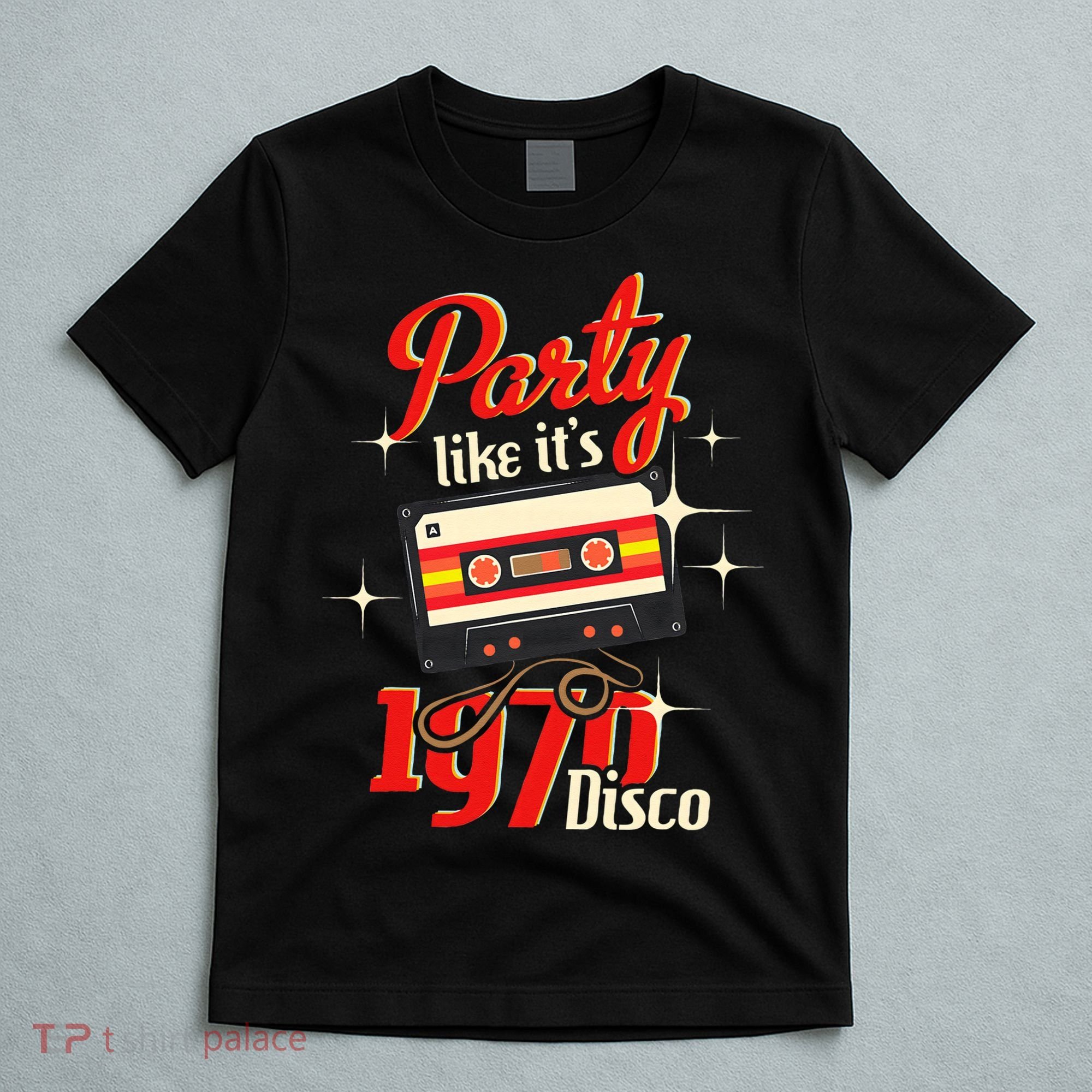 Party Like Its 1970 Disco 1970s Funky Party 70s Groove T-Shirt