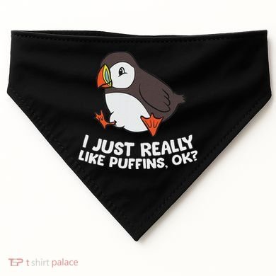 Puffin Lover I Just Really Like Puffins Ok USA-Made Doggie Bandana