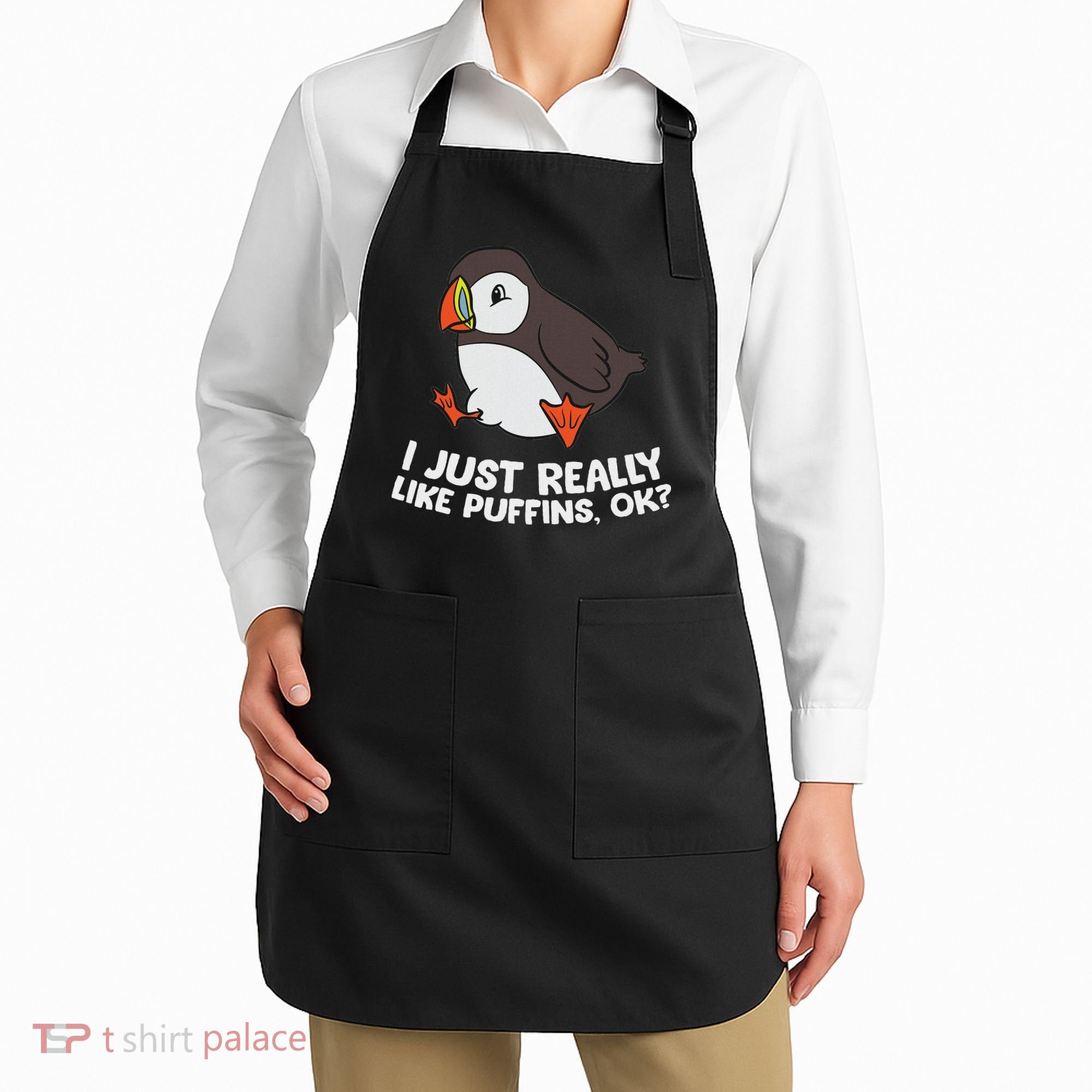 Puffin Lover I Just Really Like Puffins Ok Apron