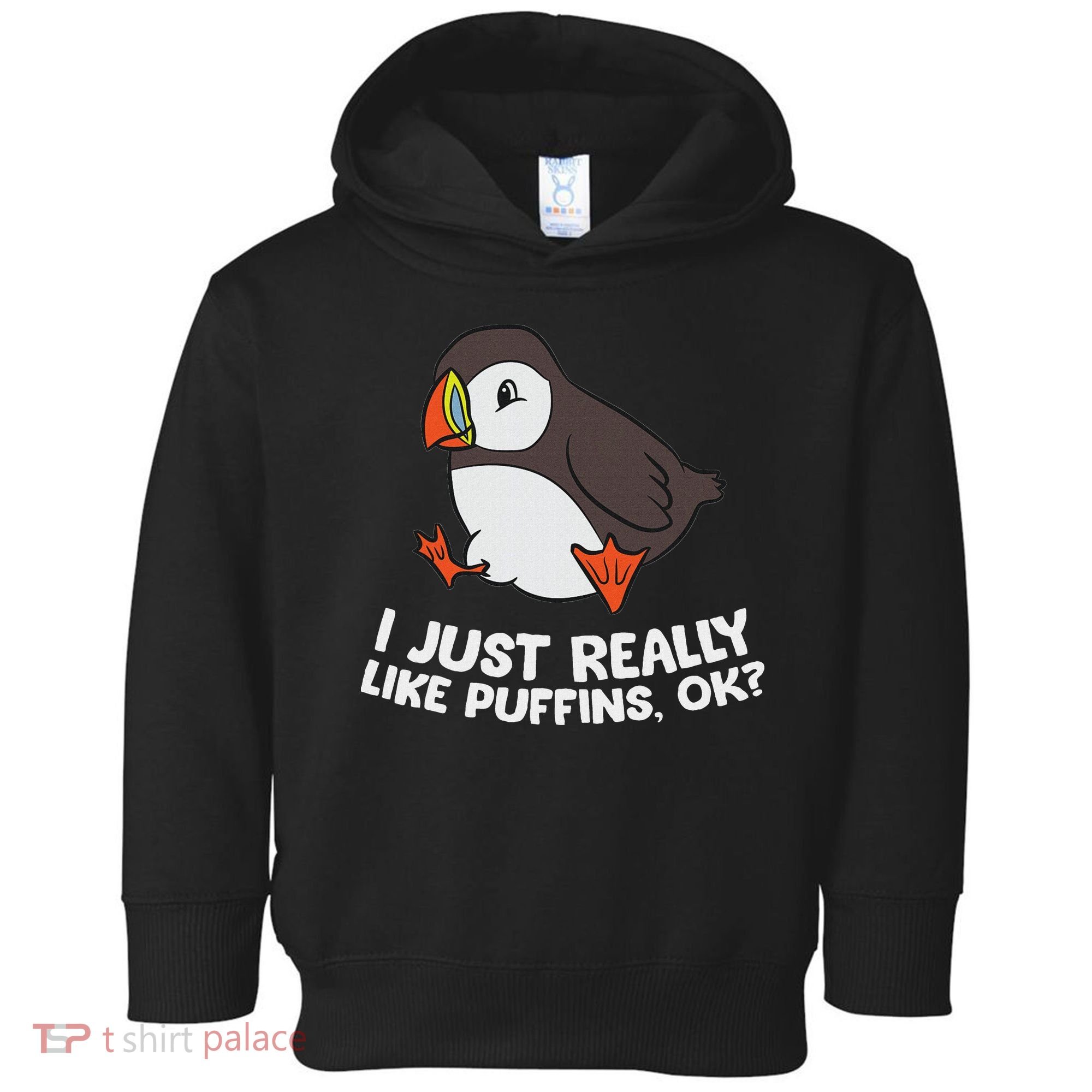 Puffin Lover I Just Really Like Puffins Ok Toddler Hoodie