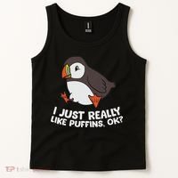 Puffin Lover I Just Really Like Puffins Ok Tank Top thumb 2