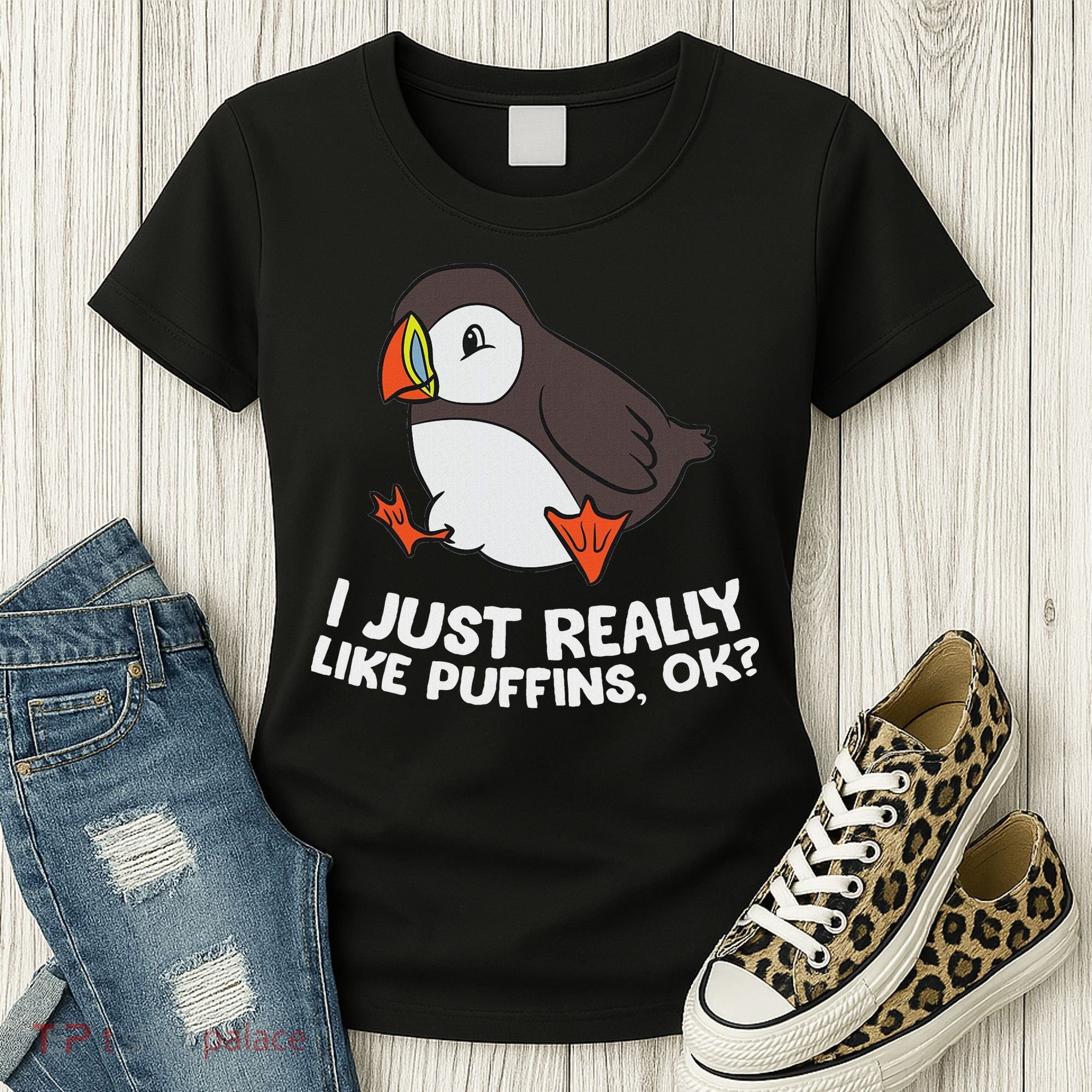 Puffin Lover I Just Really Like Puffins Ok Women's T-Shirt