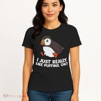 Puffin Lover I Just Really Like Puffins Ok Women's T-Shirt thumb 4