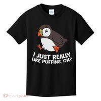 Puffin Lover I Just Really Like Puffins Ok Kids T-Shirt thumb 0