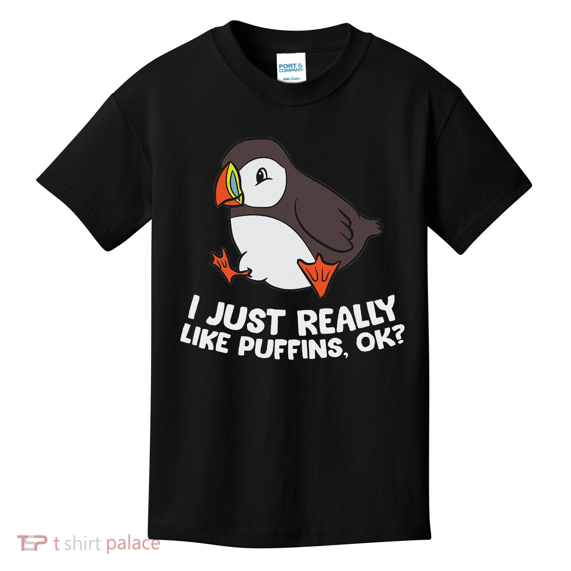 Puffin Lover I Just Really Like Puffins Ok Kids T-Shirt