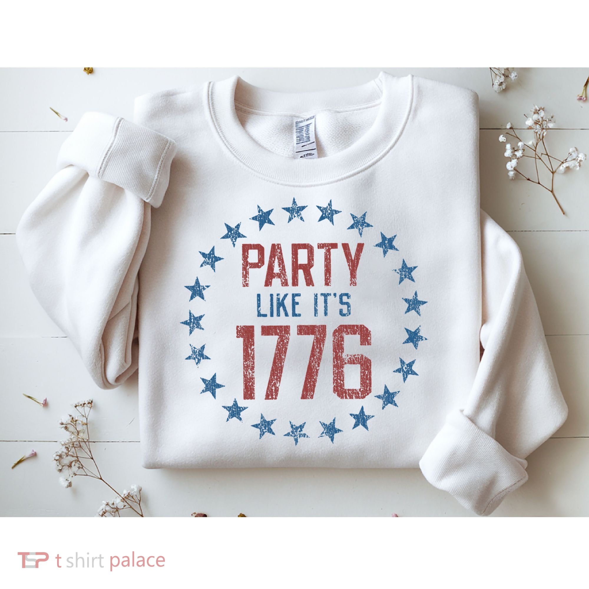 Party Like ItS 1776 Sweatshirt