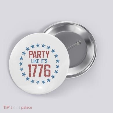 Party Like ItS 1776 Button