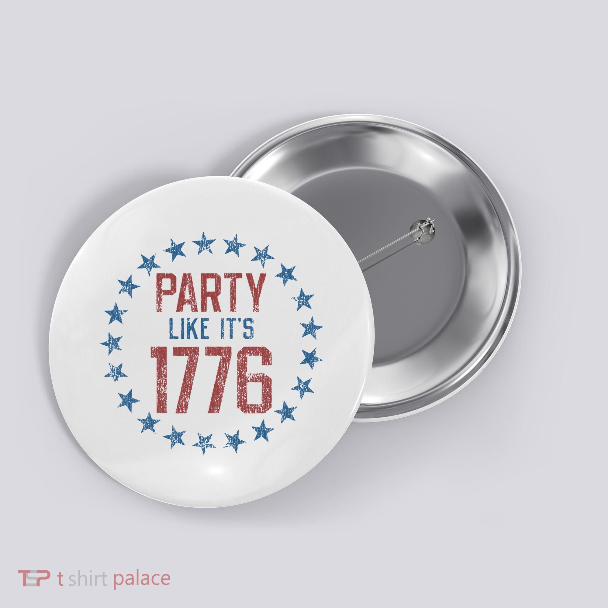 Party Like ItS 1776 Button