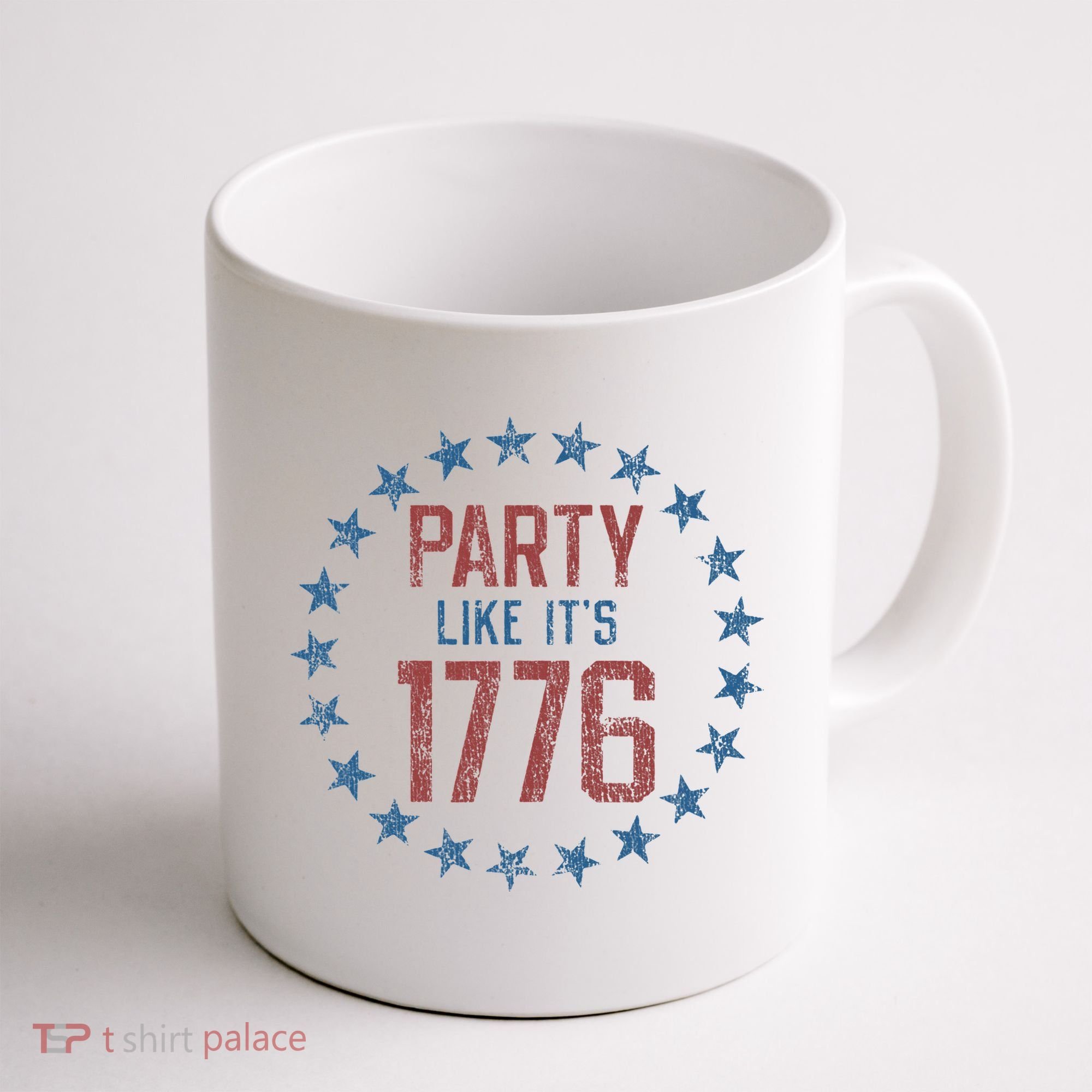 Party Like ItS 1776 Coffee Mug