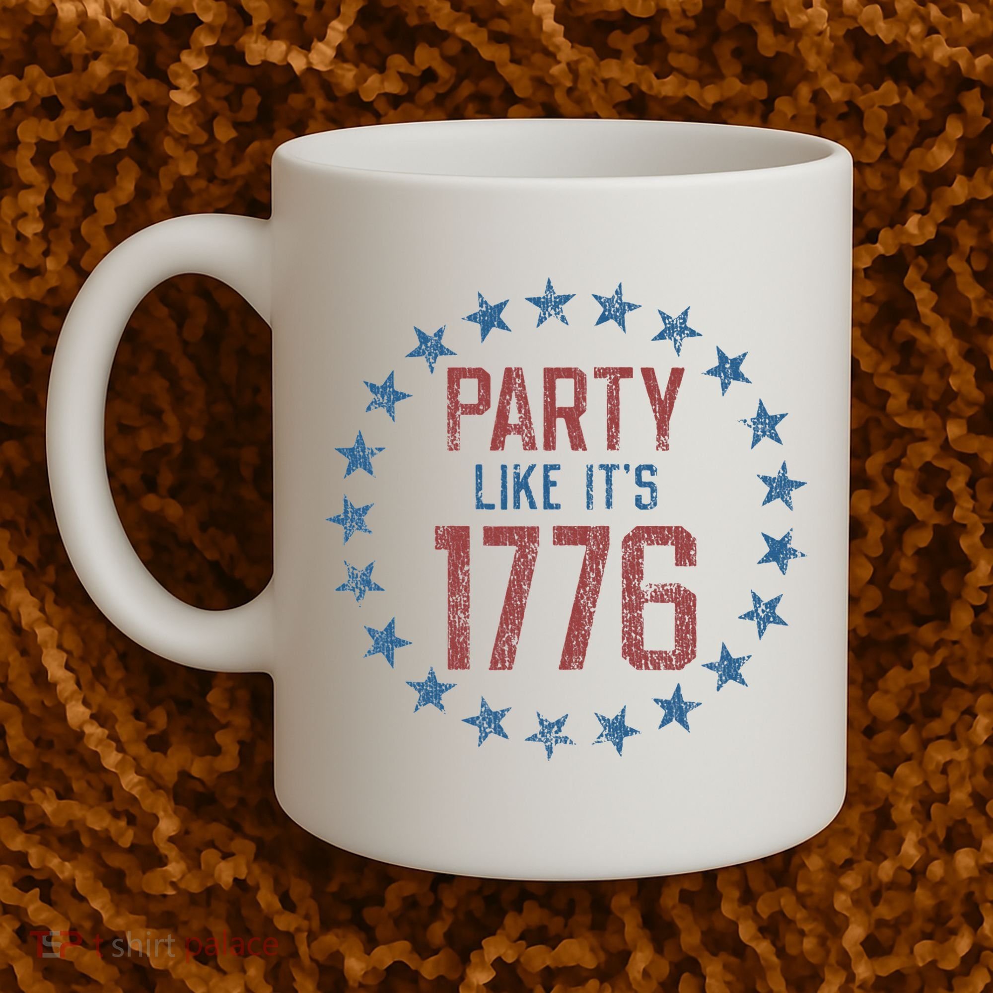 Party Like ItS 1776 Coffee Mug